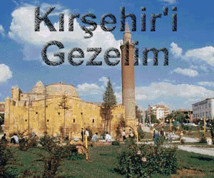 KIRŞEHRİ TÜRK KÜLTÜR YATAĞI